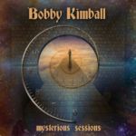 BOBBY KIMBALL - Mysterious Sessions (2017)