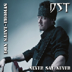 Don Saint-Thomas - Never Say Never (2012)