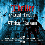Thriller  A Metal Tribute To Michael Jackson