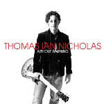 Thomas Ian Nicholas - Without Warning