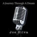 JOE SILVA - A Journey Through a Dream