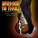 Dressed To Thrill: A Tribute to KISS with Female Vocalists (2014)