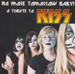 No More Tomorrow Baby ! - A Tribute To KISS   (2010)