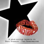 Oliver Schnei Starstruck, A Solo Guitar Tribute To Paul Stanley - The Songwriter