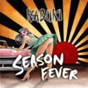 KABUKI : Season Fever