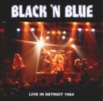 BUY - Black 'n Blue - Live In Detroit 1984