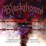 BLACKTHORNE - We Won’t Be Forgotten: The Blackthorne Anthology, 3CD Remastered Boxset Edition (2019)