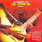 A Tribute to Led Zeppelin (12 track version/ label : St. Clair)