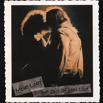 MEAT LOAF : Bat Out Of Hell Live 1977 (Digi) (released October 2, 2015)