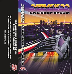 SHAMELESS ; Live Your Dream (music cassette 2021)