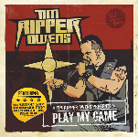 TIM 'RIPPER' OWENS - Play My Game