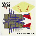 CARR JAM 21 single - Can You Feel It  (2021)