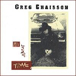 BUY > GREG CHAISSON : It's About Time