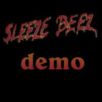 Sleeze Beez demo recording