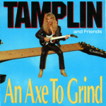 BUY > TAMPLIN AND FRIENDS An Axe To Grind