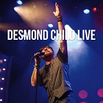 DESMOND CHILD : LIVE (2019)