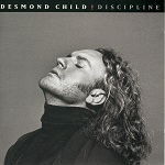 BUY - DESMOND CHILD - Discipline (1991)