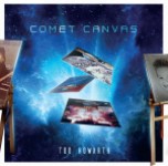 TOD HOWARTH - Comet Canvas (2022)