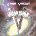 BUY > VINNIE VINCENT INVASION : All Systems Go