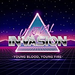 VIRTUAL INVASION - Young Blood, Young Fire (2018)