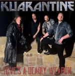 KUARANTINE - Loves A Deadly Weapon (2021)