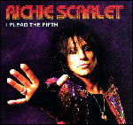 RICHIE SCARLET - I Plead The Fifth (2012)