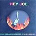 Hey Joe - Performance inspired by Jimi Hendrix EP 2003
