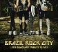 Brazil Rock City ... The Brazilian Tribute To Kiss (2020)