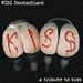 A KISSDEUTSCHLAND - A TRIBUTE TO KISS