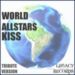 WORLD ALLSTARS - KISS Tribute Hits (by New Tribute Kings) 2014